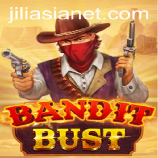 Unveiling BanditBust: A Thrilling Adventure with Jili Asia
