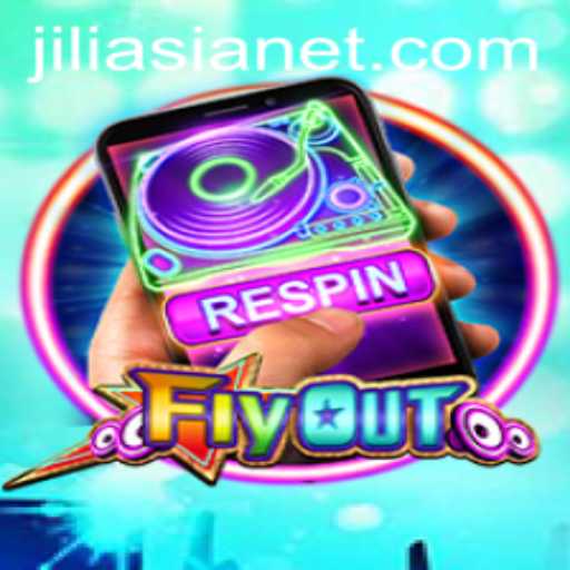 FlyOut: A Thrilling New Journey by Jili Asia